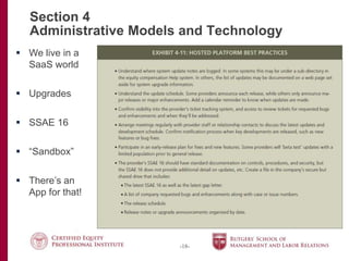 -18-
Section 4
Administrative Models and Technology
 We live in a
SaaS world
 Upgrades
 SSAE 16
 “Sandbox”
 There’s an
App for that!
 
