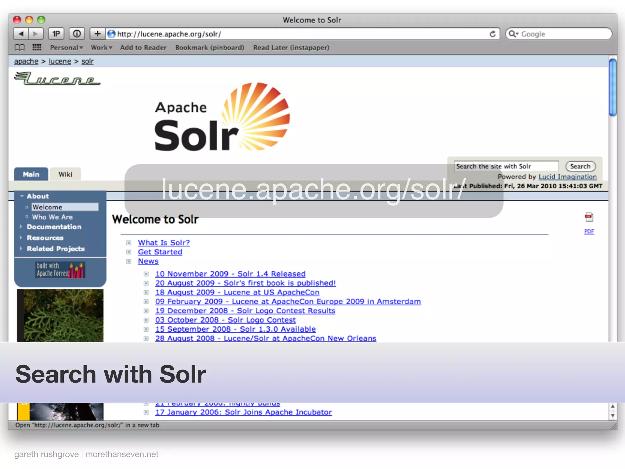 lucene.apache.org/solr/




Search with Solr


gareth rushgrove | morethanseven.net
 