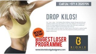 The Most Effective Weight Loss Programme  http://www.bionixbodydesigner.com