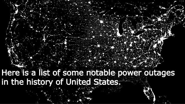 Biggest Power Outages In Us History