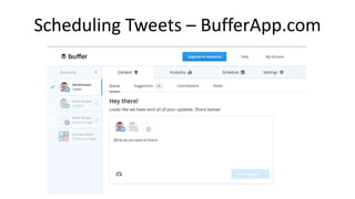 Scheduling Tweets – BufferApp.com
 