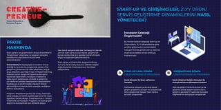 İnovasyon Geleceği
Öngörmektir!
Bu hizmet tanıtımı kitapçığı Start-Up ve
Girişimcilerin, 21. YY dinamiklerine göre
yenilik...