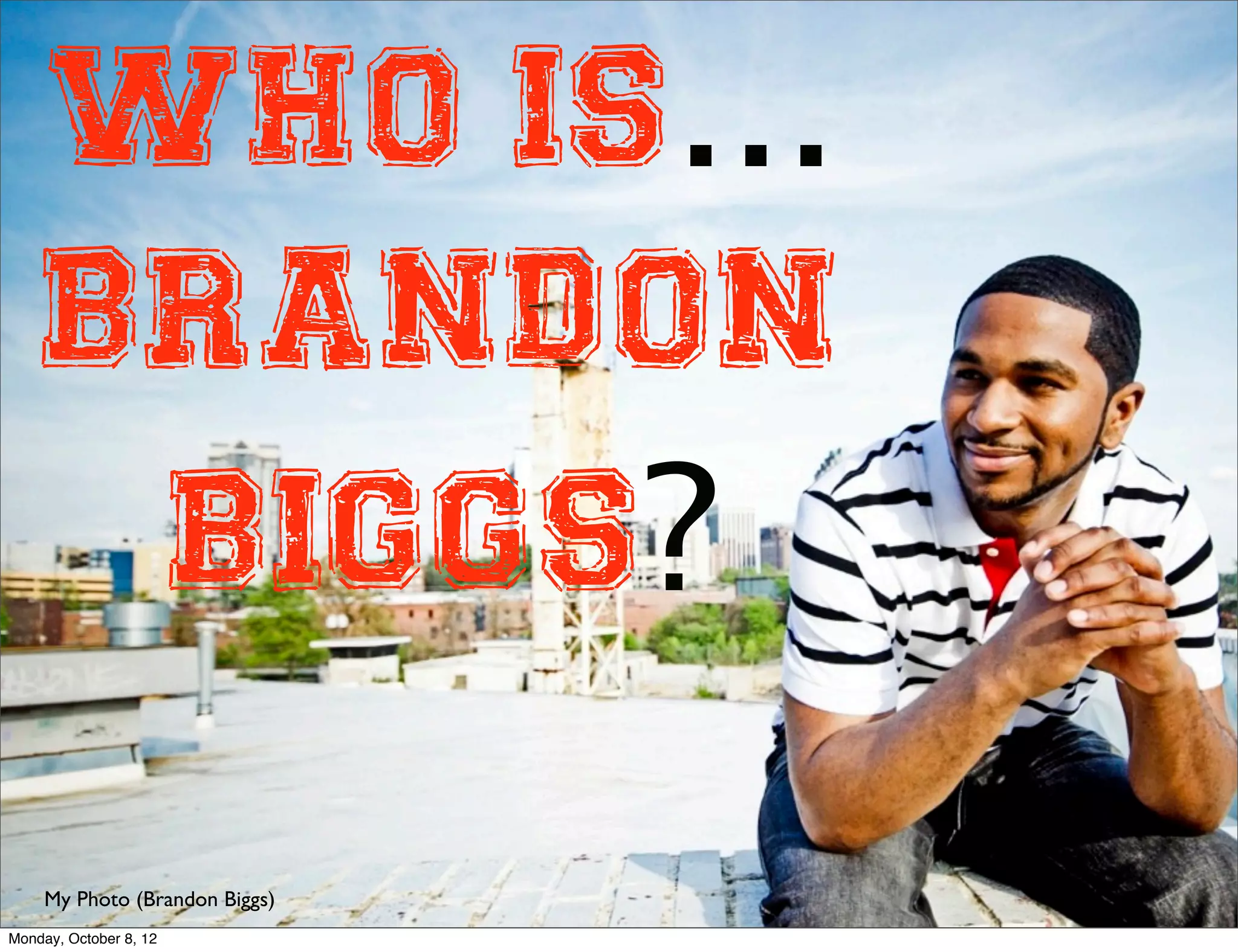 Biggs_Brandon_VisualResume PPT(03)