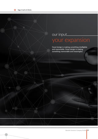 20
BlackInk Solutions Company Profile
Biggz Graphix & Media
 