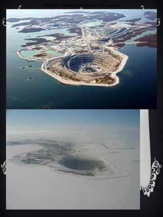 Diavik Diamond Mine – Canada 