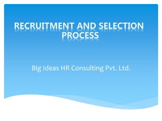 Big Ideas HR Consulting Pvt. Ltd.
 