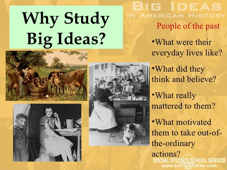 Big Ideas In U.S. History Part 1