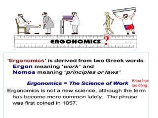 74
?
Khoa học
lao động
 