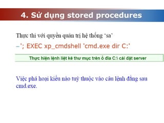 4. Sử dụng stored procedures
 