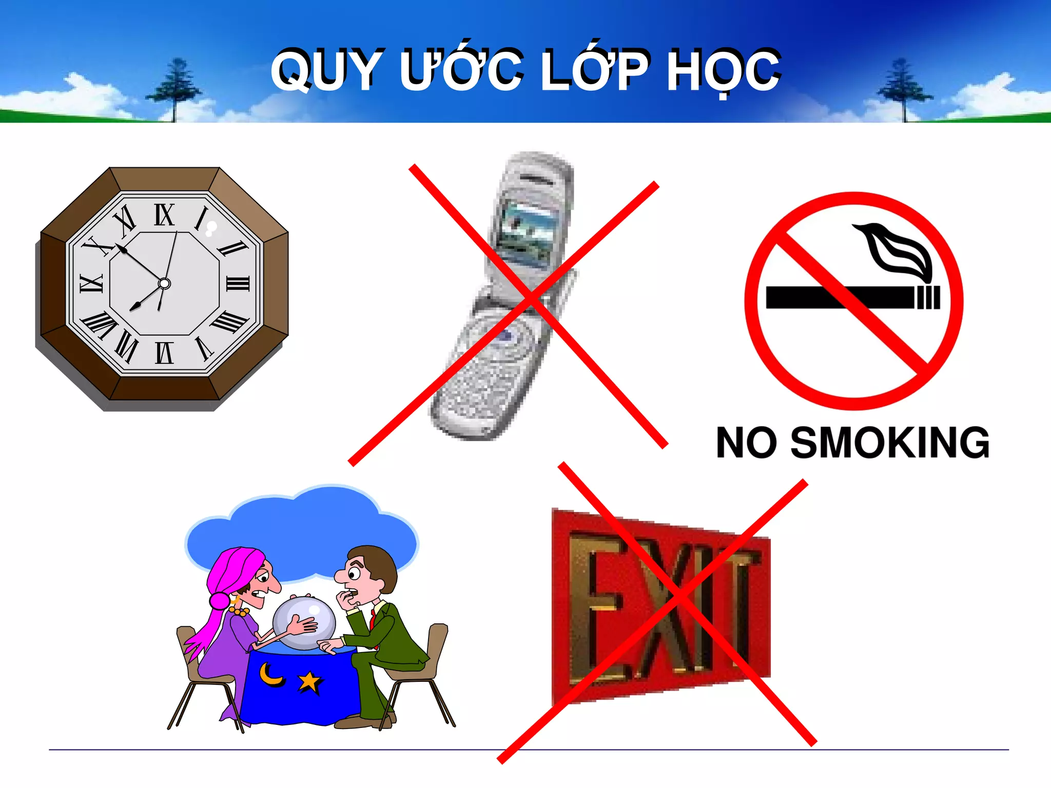 QUY ƯỚC LỚP HỌCQUY ƯỚC LỚP HỌC
 
