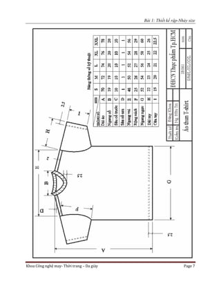 Bài 1: Thiết kế rập-Nhảy size
Khoa Công nghệ may- Thời trang – Da giày Page 7
 