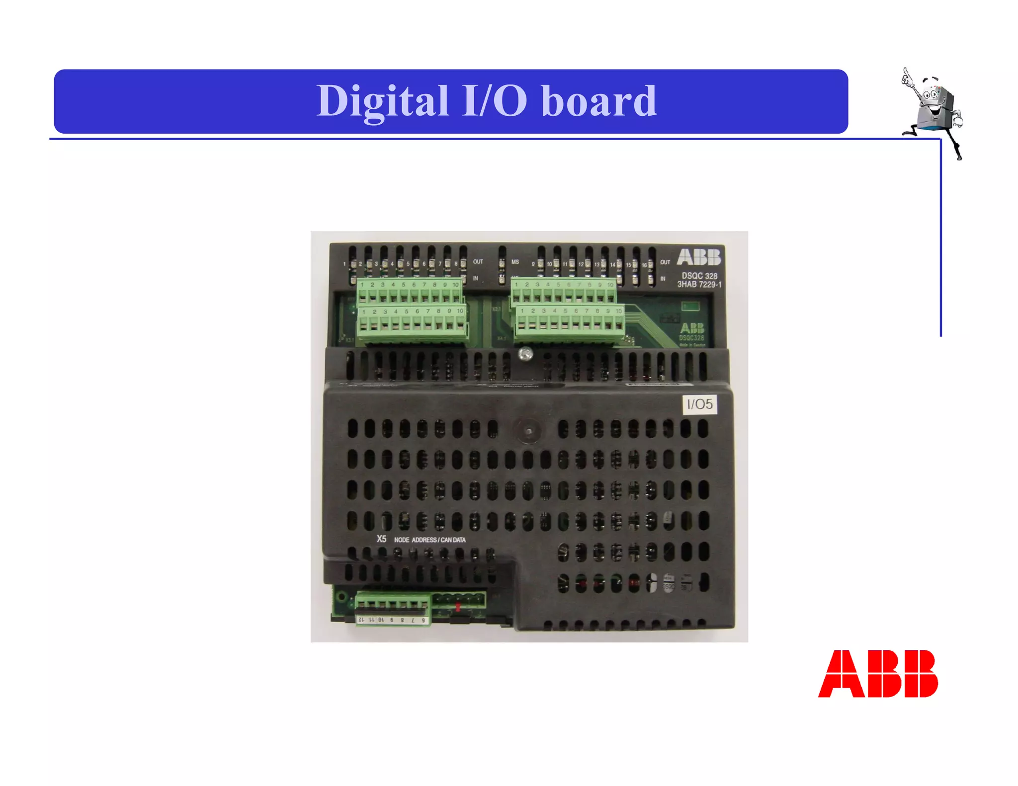 Digital I/O board
 