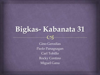 Bigkas- Kabanata 31 Gino Gerodias Paolo Panagsagan Carl Tobillo Rocky Centino Miguel Gana 
