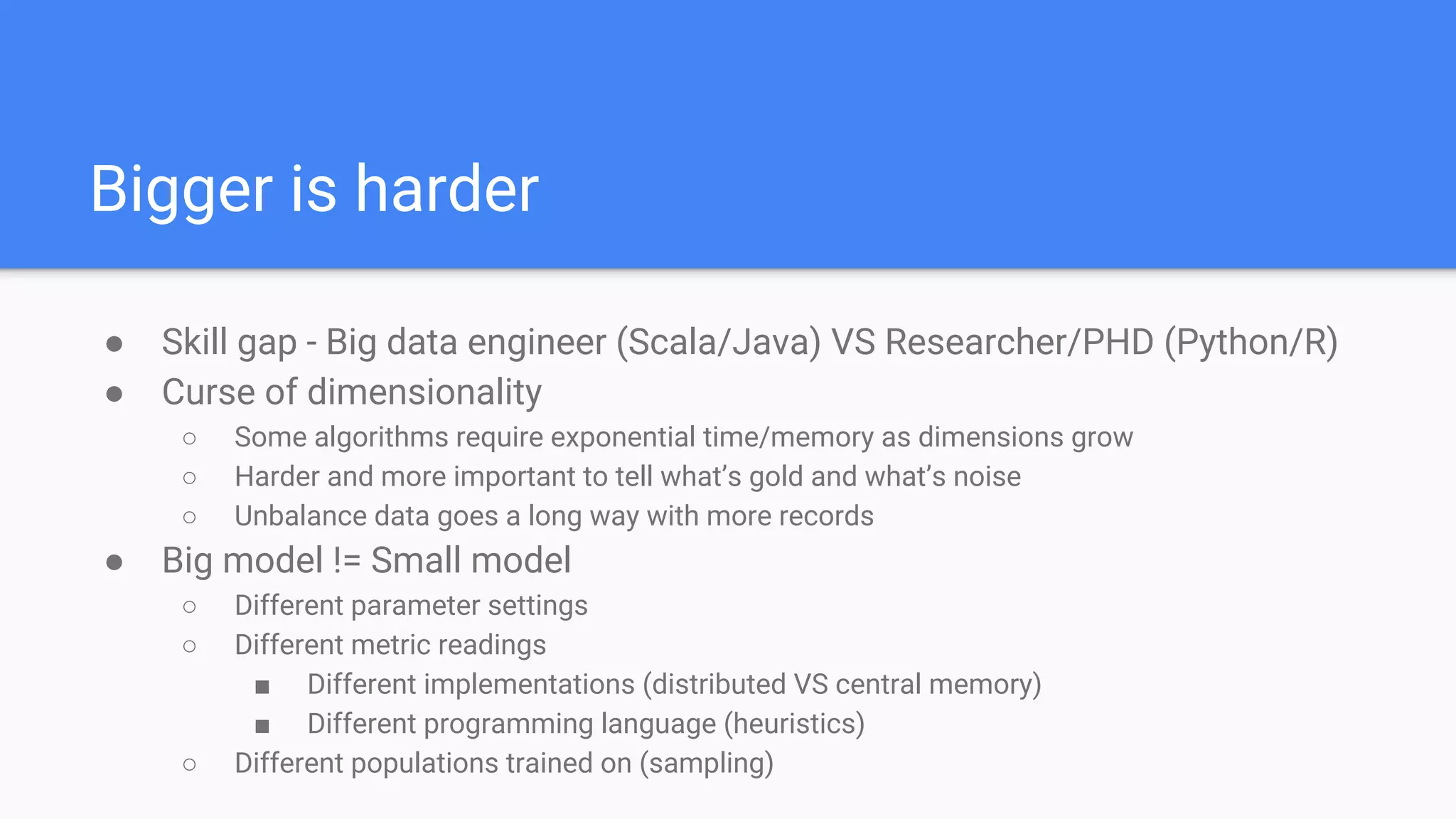 “Google is living a few years in the
future and sending the rest of us
messages”
Doug Cutting, Hadoop Co-Creator
 