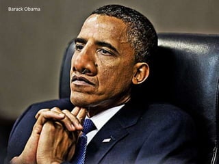 Barack Obama
 