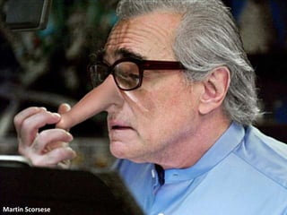 Martin Scorsese
 