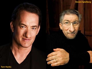 Steven Spielberg




Tom Hanks
 