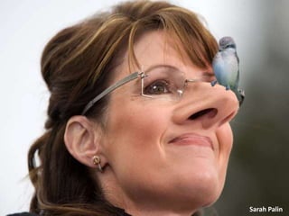 Sarah Palin
 