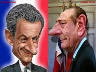 Nicolas Sarkozy   Jacques Chirac
 