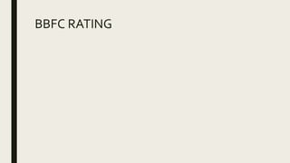 BBFC RATING
 
