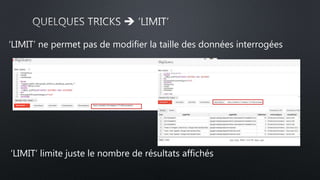 ‘LIMIT’ limite juste le nombre de résultats affichés
‘LIMIT’ ne permet pas de modifier la taille des données interrogées
 
