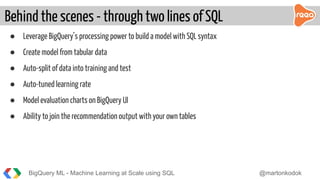 Large Scale Query Sql BigQuery ML - Machine learning at scale using SQL | PDF