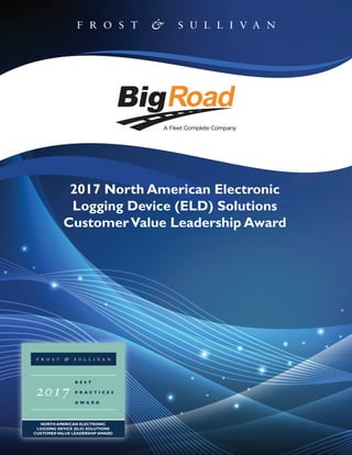 2017 North American Electronic
Logging Device (ELD) Solutions
CustomerValue Leadership Award
 