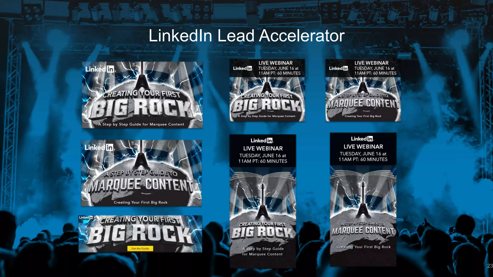 23
LinkedIn Lead Accelerator
 