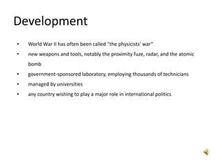 large-scale projects usually funded by national governments or groups of governments