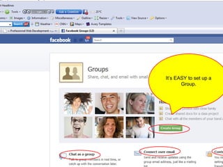 It’s EASY to set up a Group. 