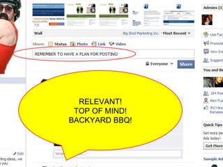 RELEVANT! TOP OF MIND! BACKYARD BBQ! 