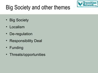 Big Society and other themes ,[object Object],[object Object],[object Object],[object Object],[object Object],[object Object]