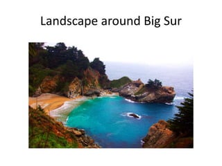 Landscape around Big Sur
 