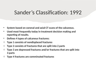 Sanders Classification Examples calcaneal fractures management cases PPT.pptx