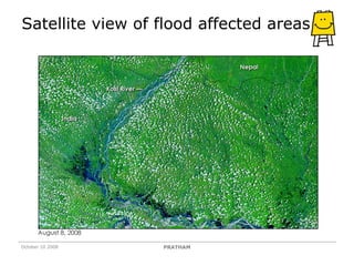 Satellite view of flood affected areas October 10 2008 PRATHAM 