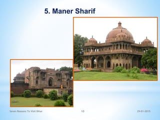 29-01-2015Seven Reasons To Visit Bihar 10
5. Maner Sharif
 