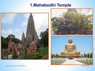 29-01-2015Seven Reasons To Visit Bihar 6
1.Mahabodhi Temple
 