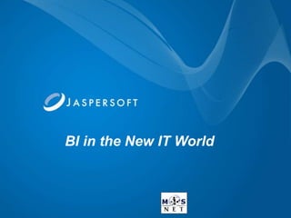 BI in the New IT World 