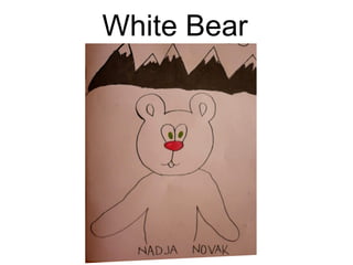 White Bear
 
