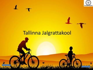 Tallinna Jalgrattakool
 