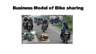 Business Model of Bike sharing
 