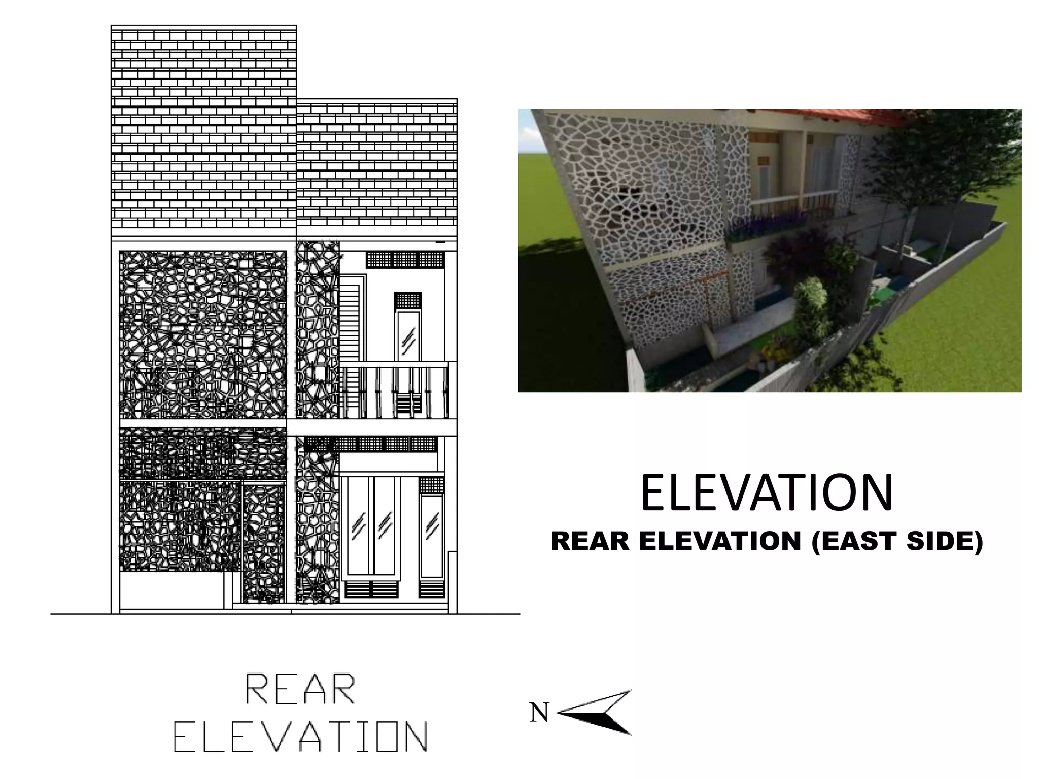 N
ELEVATION
REAR ELEVATION (EAST SIDE)
 