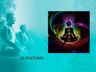 26 POSTURES
 