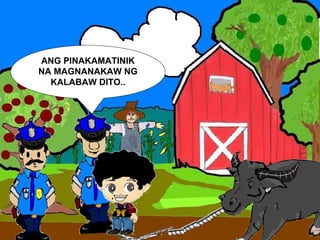 ANG PINAKAMATINIK NA MAGNANAKAW NG KALABAW DITO.. 