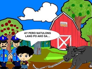 AY PERO NATULONG LANG PO AKO SA… 