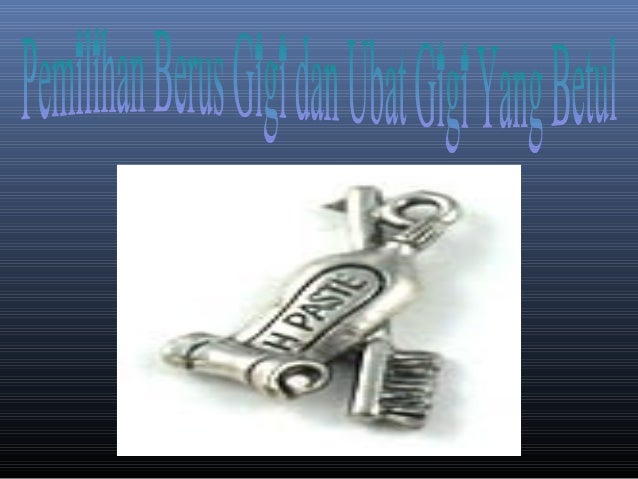 Powerpoint: Bilakah Mula Berus Gigi?