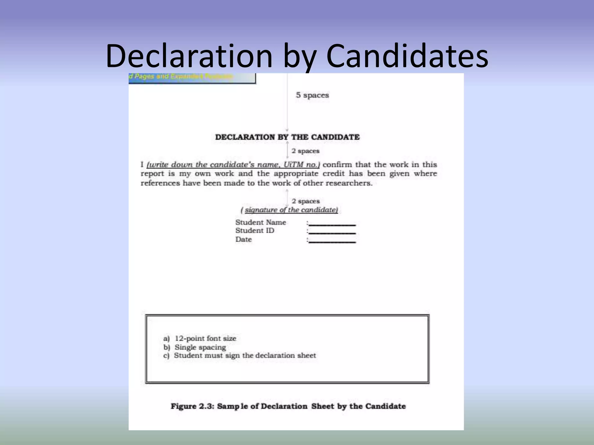 Declaration by Candidates
 