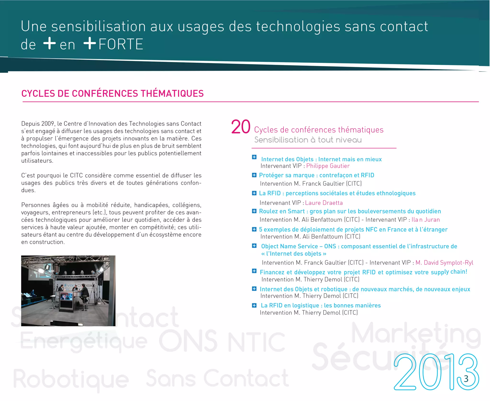 3
Cycles de conférences thématiques
 