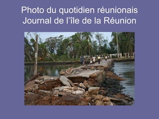 Photo du quotidien réunionais Journal de l’île de la Réunion 
