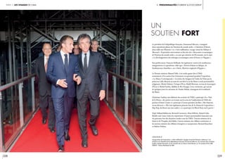 229
I. Personnalités d’Orient & d’Occident
228
partie 3 Les visages de l’IMA
Un
soutien fort
Le président de la République française, Emmanuel Macron, a inauguré
deux expositions phares de l’Institut du monde arabe : « Chrétiens d’Orient,
deux mille ans d’histoire » et « Cités millénaires, voyage virtuel de Palmyre à
Mossoul ». Sa première intervention eu lieu lors des « Rencontres économiques
de l’Institut du monde arabe», en tant que ministre de l’Économie, sur le sujet
« Le développement des échanges économiques entre la France et l’Égypte ».
Son prédécesseur, François Hollande, fut également convié à de nombreuses
inaugurations et expositions, telles que « Trésors d’islam en Afrique, de
Tombouctou à Zanzibar », ou « Osiris, Mystères engloutis d’égypte ».
Le Premier ministre Manuel Valls, s’est rendu quatre fois à l’IMA
notamment à l’occasion d’un événement exceptionnel pendant l’exposition
« Le Maroc contemporain » : la remise des insignes de l’ordre du trône par la
princesse Lalla Meryem au nom de son frère le roi du Maroc à trois personnalités
religieuses, Michel Dubost, l’évêque d’évry, Khalil Merroun, recteur de lamosquée
d’évry et Michel Serfaty, Rabbin de Ris-Orangis. Cette cérémonie, qui suivait
de quelques jours les attentats de Charlie hebdo, témoignait de la solidarité
du Maroc.
Christiane Taubira, une habituée des activités de l’IMA, a participé à la « Nuit
de la Poésie » des poètes en récitant sur la scène de l’auditorium de l’IMA des
poèmes d’Aimé Césaire et a participé à l’avant-première du film « Moi Nojoom,
10 ans divorcée ». Elle était également présente lors de la clôture de l’exposition «
Hip-hop, du Bronx aux rues arabes » et a participé à la block Party sur le parvis !
Najat Vallaud-Belkacem, Bernard Cazeneuve, Fleur Pellerin, Daniel Cohn
Bendit sont venus visiter les expositions. D’autres personnalités françaises ont
été présentes lors des dernières rendez-vous de l’IMA : l’ancien ministre de la
santé et de l’emploi, Jack Ralite, l’ancien ministre des affaires extérieures et
les anciens ministre des affaires étrangères et européennes, Bernard Kouchner
et Hubert Védrine.
légende //
Inauguration de l’exposition « Cités millénaires. Voyage virtuel de Palmyre à Mossoul » en
présence du Président de la République française Emmanuel Macron, du ministre des Comptes
publics Gérald Darmanin, et du ministre de la Culture Frank Riester. Le 16 octobre 2016, IMA.
CRÉDIT : Thierry Rambaud © IMA
 